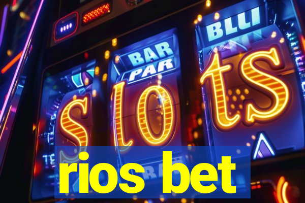 rios bet